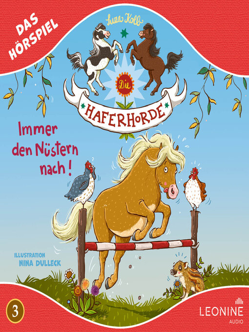 Titeldetails für Die Haferhorde--Immer den Nüstern nach (Hörspiel zu Band 3) nach Suza Kolb - Verfügbar